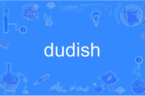 dudish