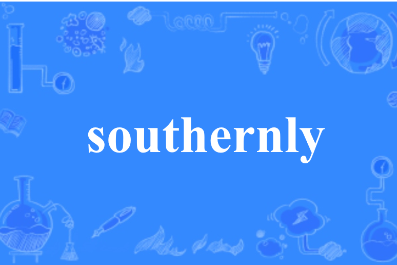 southernly