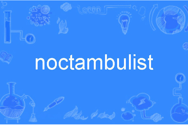 noctambulist