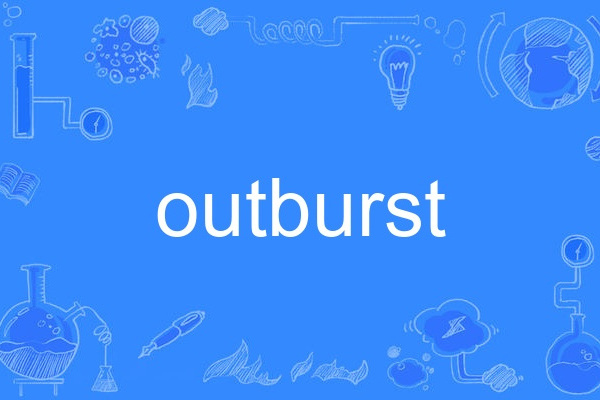 outburst