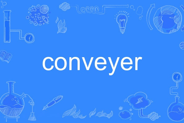 conveyer