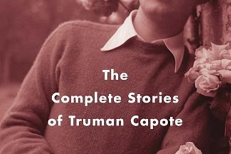 The Complete Stories of Truman Capote