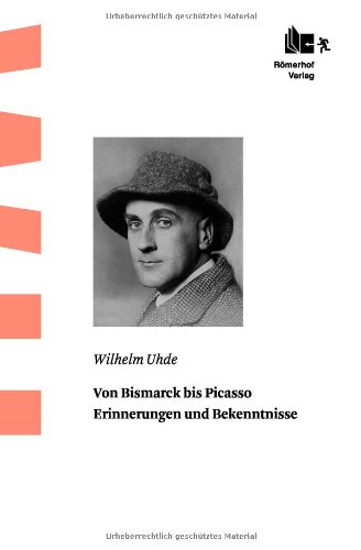 Von Bismarck Bis Picasso