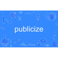 publicize