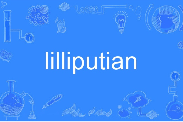 lilliputian