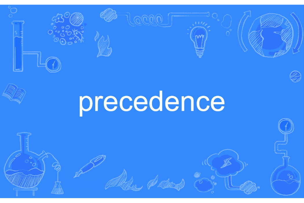 precedence