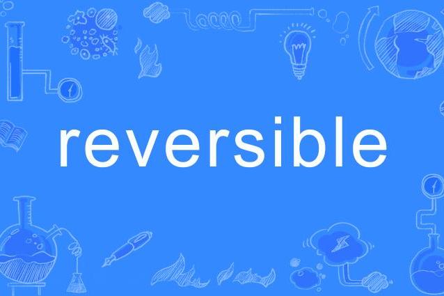 reversible