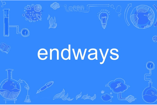 endways