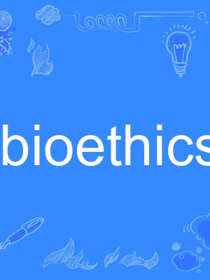 bioethics