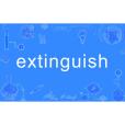 Extinguish