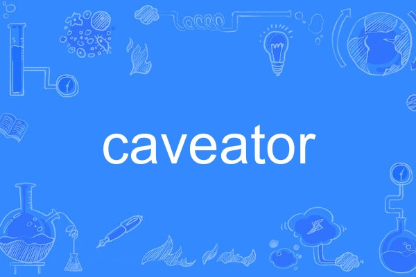 caveator