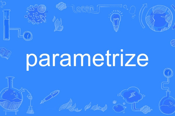 parametrize