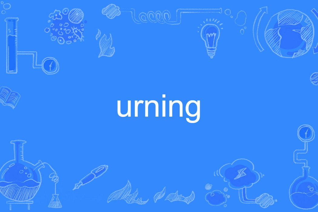 urning