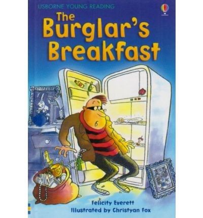 The Burglar\x27s Breakfast