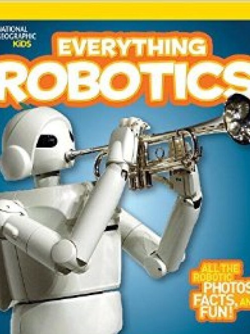 National Geographic Kids Everything Robotics Al