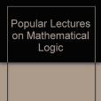 Popular Lectures on Mathematical Logic(1981年Van Nostrand Reinhold Company出版的圖書)