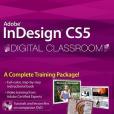 Adobe InDesign CS5 Digital Classroom