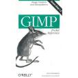 GIMP Pocket Reference (O\x27Reilly Pocket Reference Series)