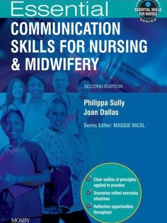 Essential Communication Skills for Nursing and Midwifery