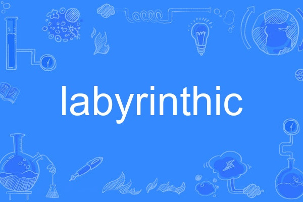 labyrinthic