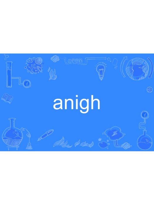 anigh