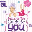 Girls\x27 Life Head-To-Toe Guide to You