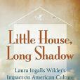 Little House, Long Shadow(2016年University of Missouri出版的圖書)