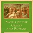 Myths of the Greeks and Romans (Meridian)