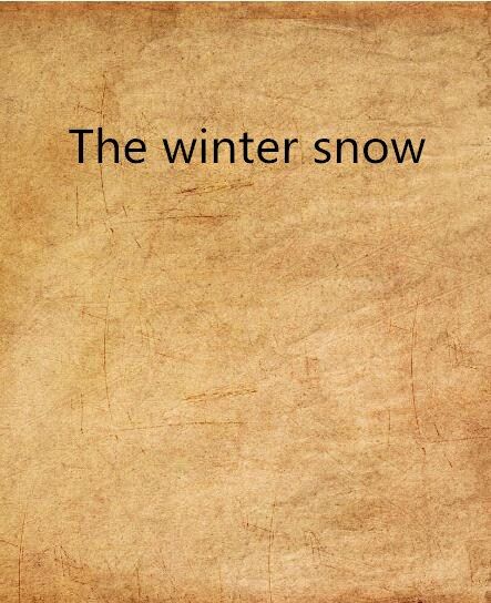 The winter snow