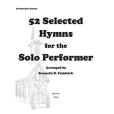 52 Selected Hymns for the Solo Performer-clarinet/Bass Clarinet Version