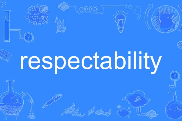 respectability