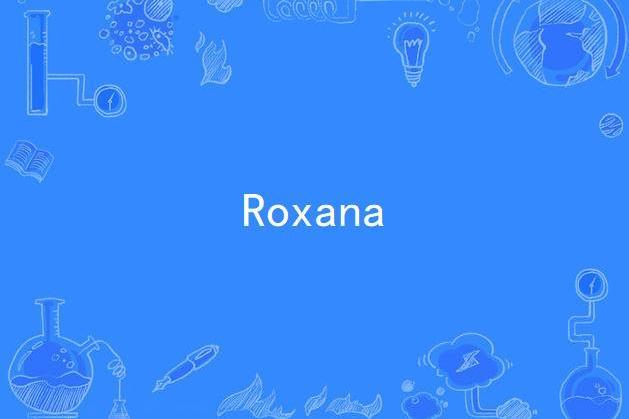 Roxana(Various Artists演唱的歌曲)