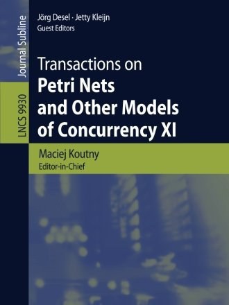 Transactions on Petri Nets and Other Models of Concurrency XI