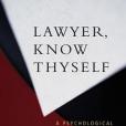 Lawyer Know Thyself