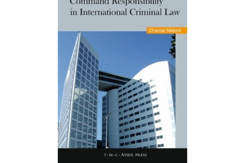 Command Responsibility in International Criminal Law