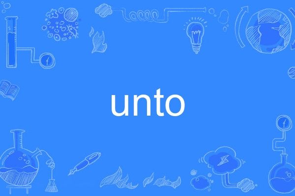 unto