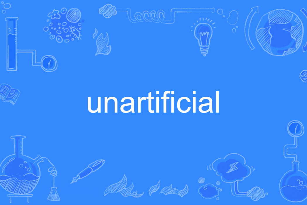 unartificial