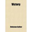 Victory(Author, Unknown; Group, Books; General Books著圖書)