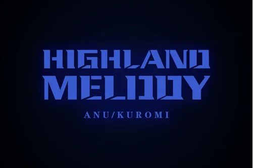 HIGHLAND MELODY