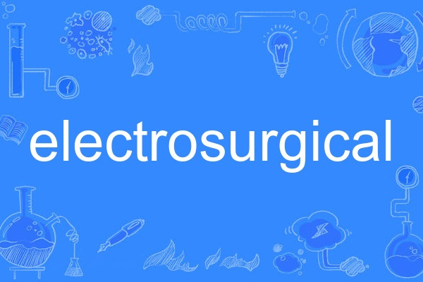 electrosurgical