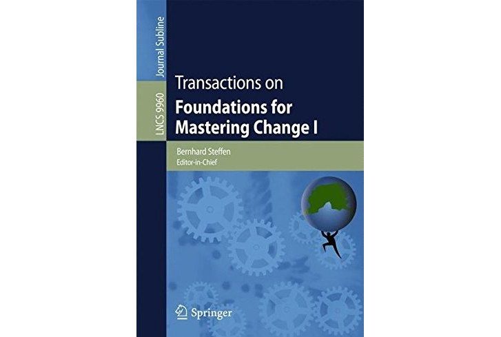 Transactions on Foundations for Mastering Change I