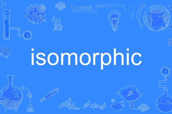 isomorphic