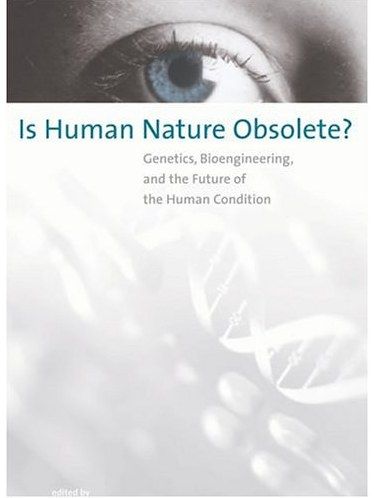 Is Human Nature Obsolete?