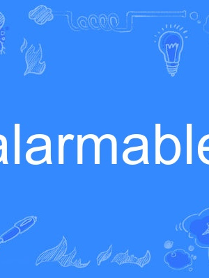 alarmable