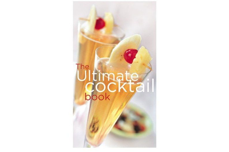 The Ultimate Cocktail Book