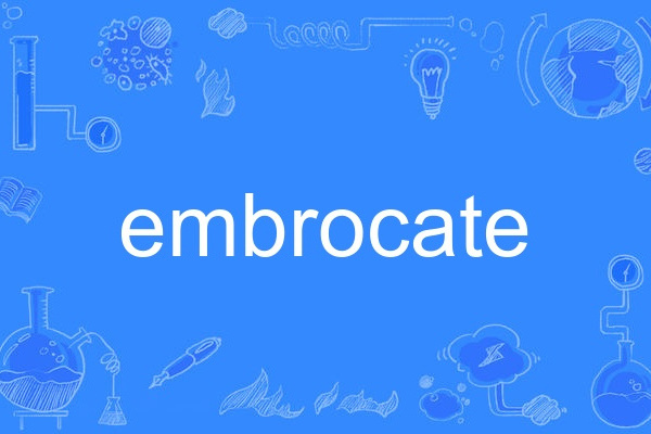 embrocate