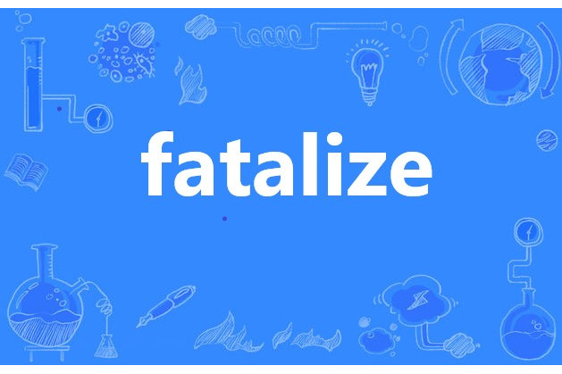 fatalize