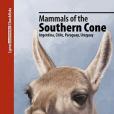 Mammals of the Southern Cone