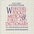 韋氏醫學與急救英語小詞典 The New International Webster\x27S Pocket Medical