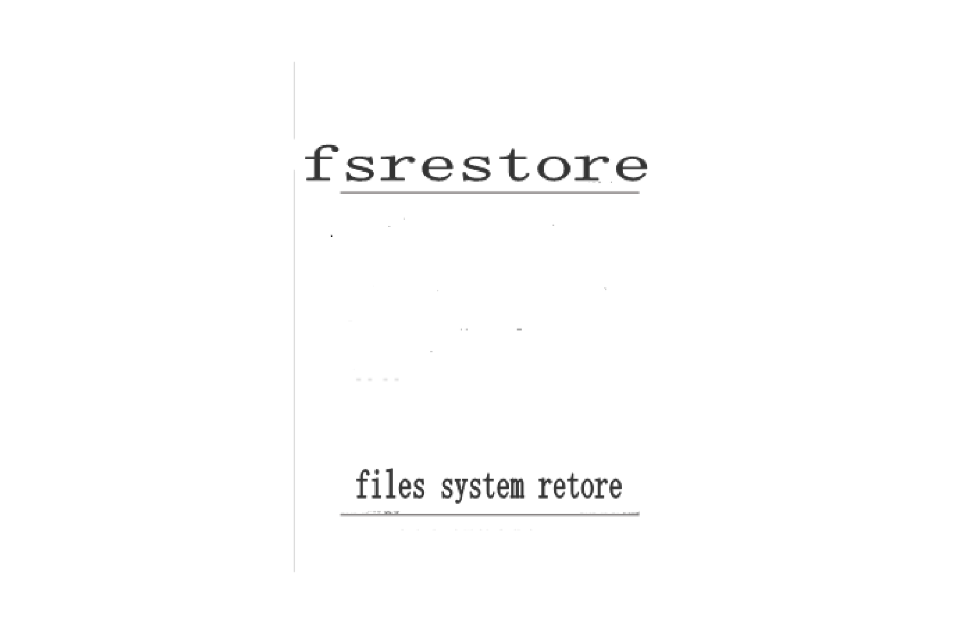 fsrestore